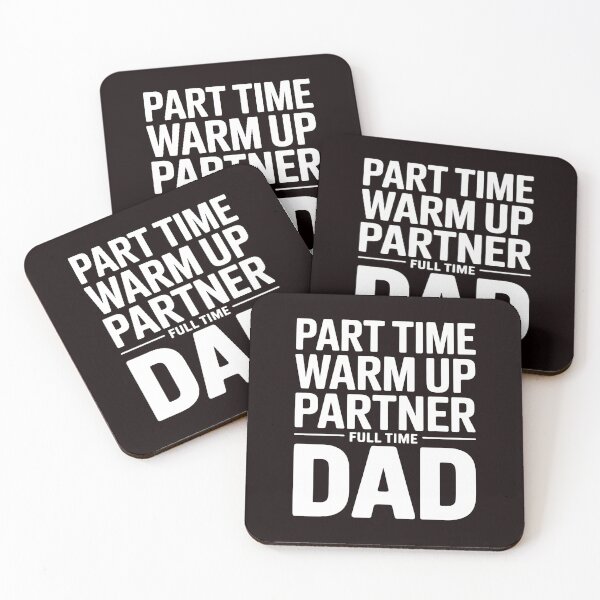 Item preview, Part Time Warm Up Partner Full Time Dad – Game Day Dad Humor Quote designed and sold by Redgiant87x.