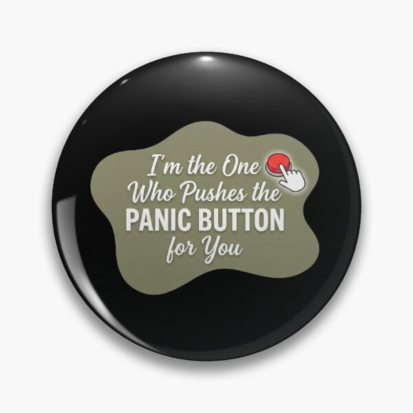 Item preview, I'm the one who pushes the panic button for you | 911 Dispatcher designed and sold by SocialStaticz.