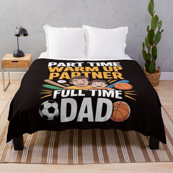 Item preview, Part Time Warm Up Partner Full Time Dad – Sports Proud Dad Shirt designed and sold by Redgiant87x.