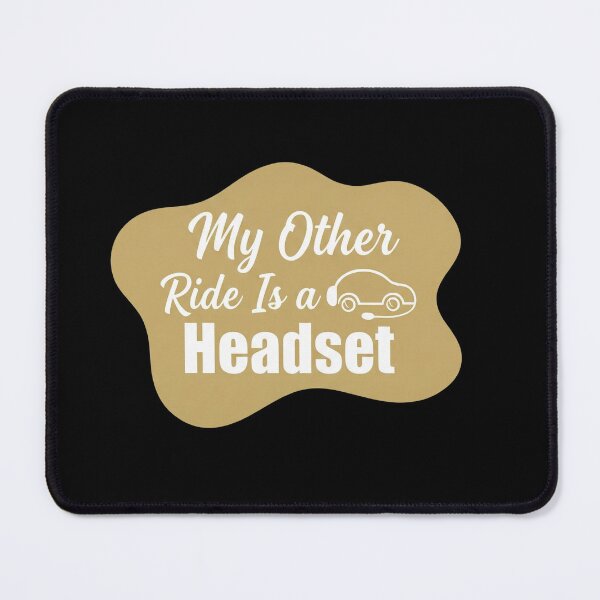 Item preview, My other ride is a headset | 911 Dispatcher designed and sold by SocialStaticz.