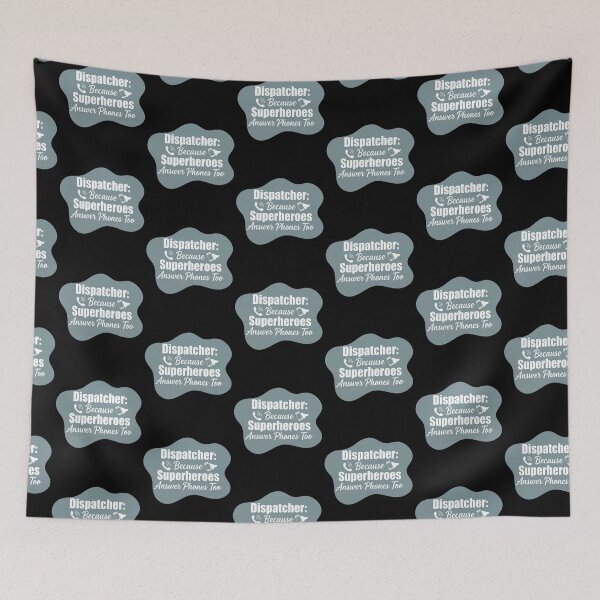 Item preview, Dispatcher because superheroes answer phones too | 911 Dispatcher designed and sold by SocialStaticz.