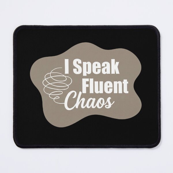 Item preview, I speak fluent chaos | 911 Dispatcher designed and sold by SocialStaticz.