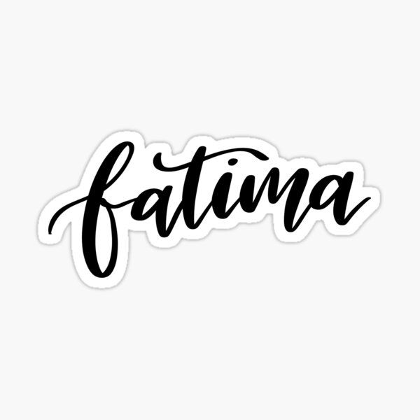 Fatima Name Stickers Redbubble