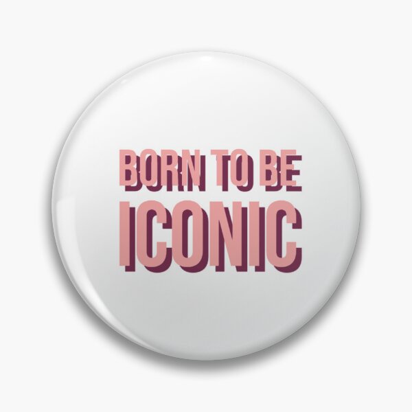 Item preview, Born to be iconic. designed and sold by Copech.