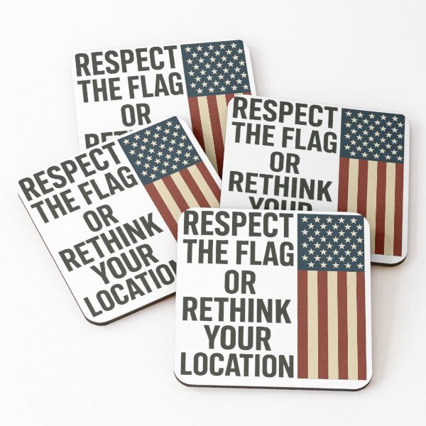 Item preview, Respect the flag or rethink your location designed and sold by DADDKIN.