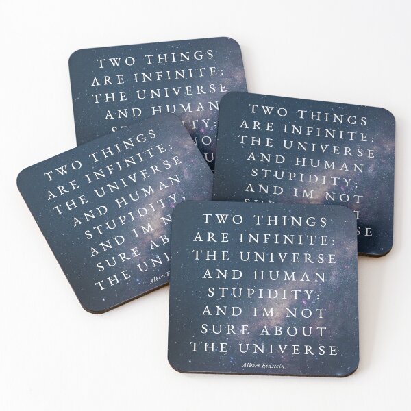 Item preview, Two Things are infinite: the universe and human stupidity... designed and sold by jamesgerardking.