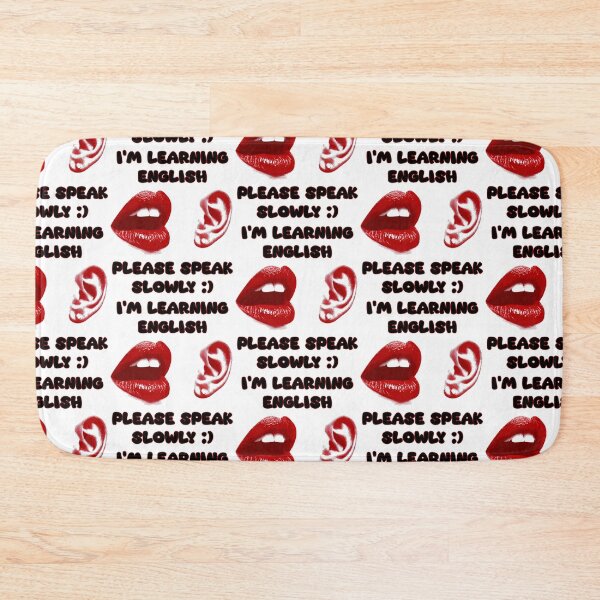Item preview, I’m Learning English, Please Speak Slowly – ESL Travel Awareness Design with Ear & Mouth Icons designed and sold by Ignorant-Artist.