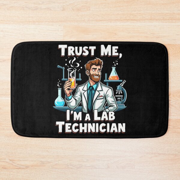 Item preview, Trust Me I’m a Lab Technician – Funny Laboratory Humor Design designed and sold by CyfroweMysli.