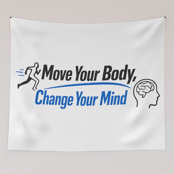 Item preview, Move Your Body Change Your Mind Design designed and sold by FunFitLife Studio.