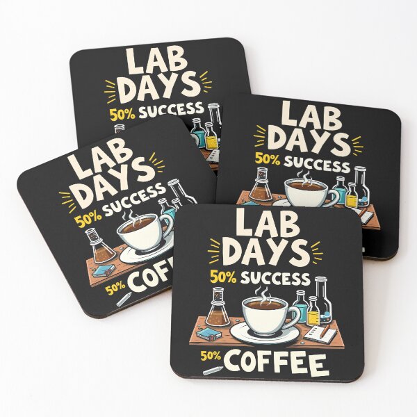 Item preview, Lab Days 50% Success 50% Coffee – Funny Laboratory Humor Design designed and sold by CyfroweMysli.