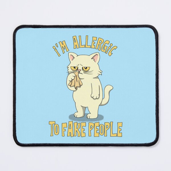 Item preview, I'm Allergic to Fake People designed and sold by loobsart.