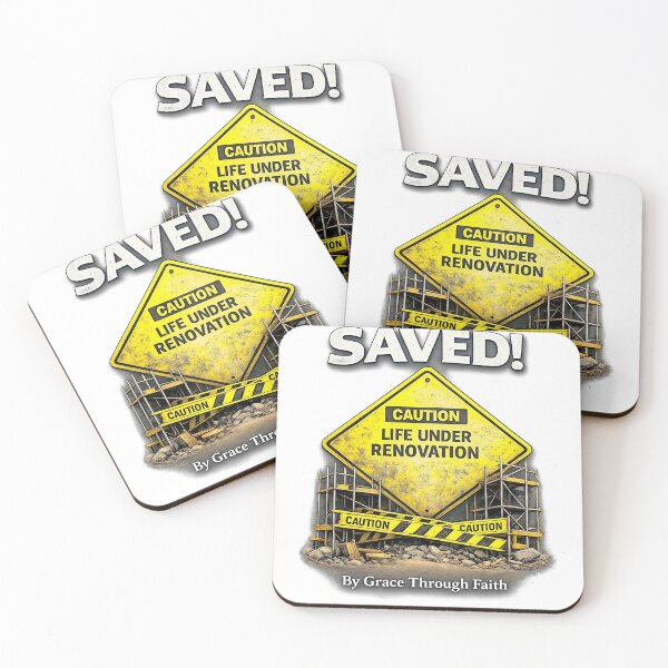 Item preview, Saved, Life Under Renovation designed and sold by CoffeemanMedia.