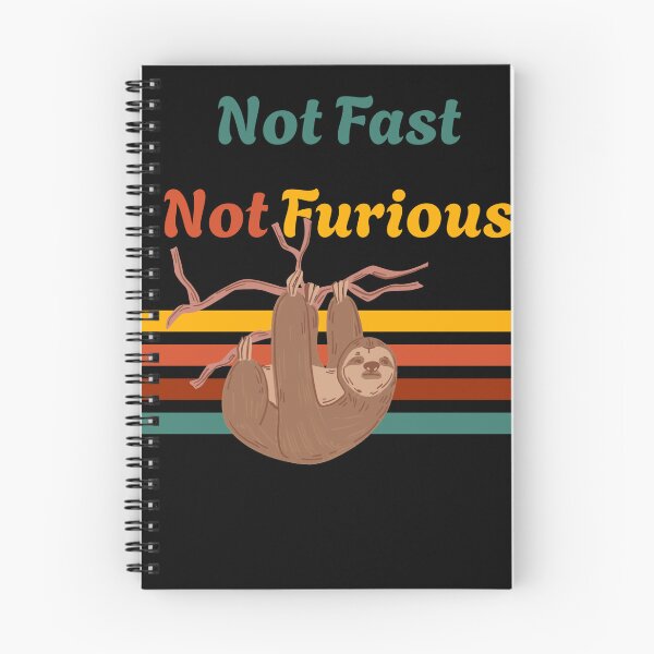 Item preview, Not Fast Not Furious Retro Sloth designed and sold by BsDrip.
