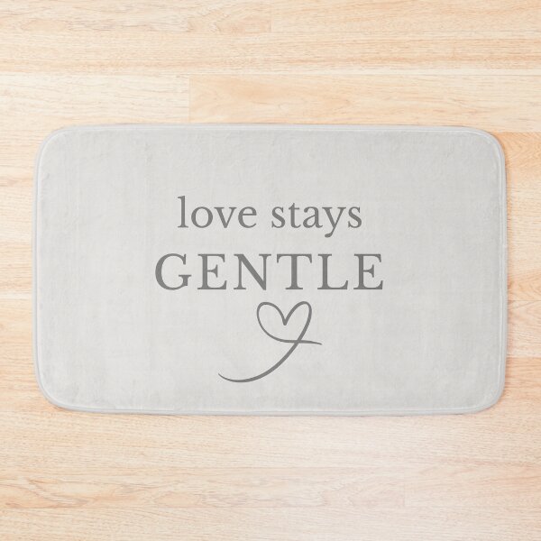 Item preview, Love Stays Gentle Minimalist Typography designed and sold by Minimalist Typography.