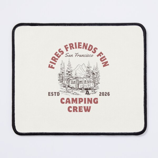 Item preview, Fires Friends Fun Camping Crew designed and sold by LuveraxArt.
