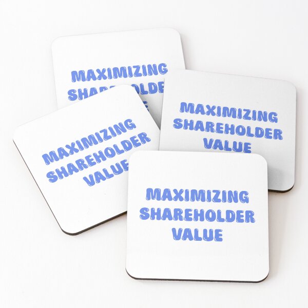 Item preview, maximizing shareholder value designed and sold by thecamillest.