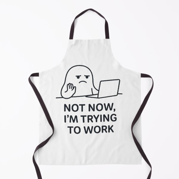 Item preview, Not Now I’m Trying to Work – Funny Blob Illustration designed and sold by HolysticDesigns.
