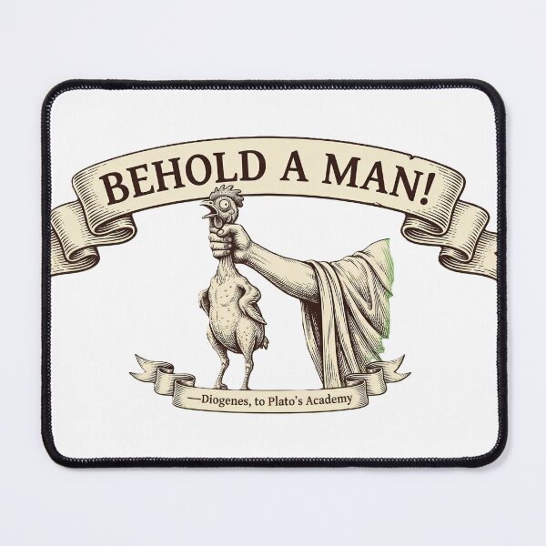 Item preview, Diogenes Behold A Man Plucked Chicken Philosophy Meme designed and sold by CICERO'S BURNER ACCOUNT.