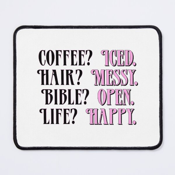 Item preview, Coffee - Pink Version | Iced Coffee, Messy Hair, Open Bible, Happy Life designed and sold by TeaLimeTwo.