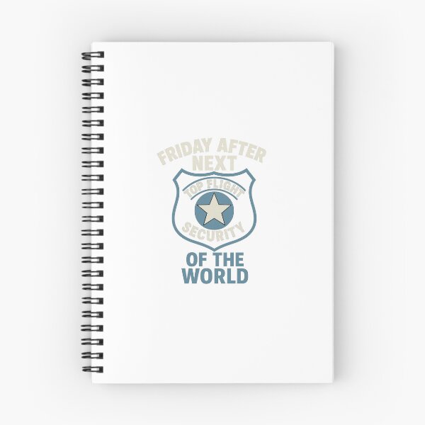 Item preview, TOP FLIGHT SECURITY, FRIDAY AFTER NEXT MOVIE QUOTE designed and sold by Blood-Red-Merch.