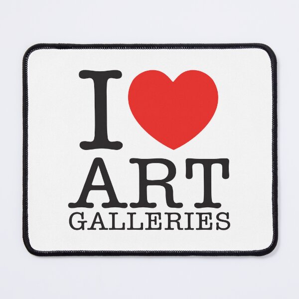Item preview, I Love Art Galleries designed and sold by shitpostee.