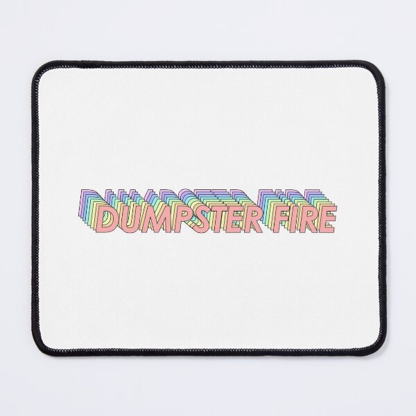 Item preview, DUMPSTER FIRE designed and sold by oddwonders.