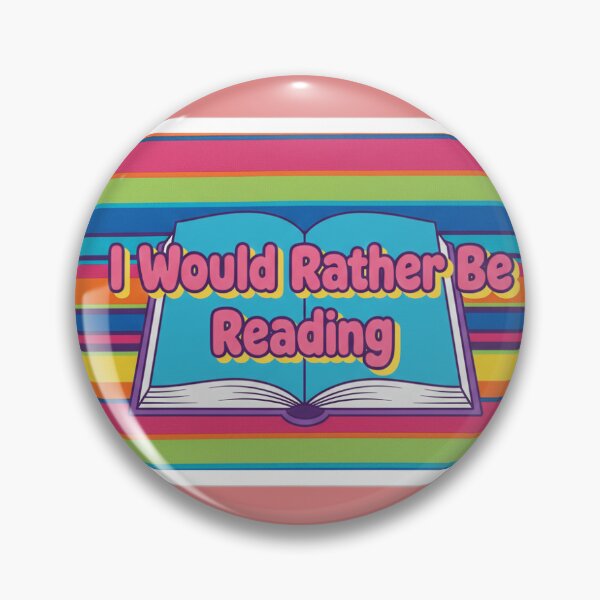 Item preview, I Would Rather Be Reading designed and sold by ButterCreations.