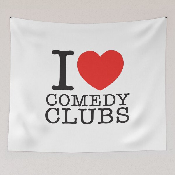 Item preview, I Love Comedy Clubs designed and sold by shitpostee.
