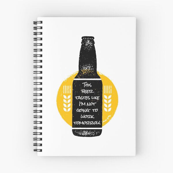 Item preview, This Beer Tastes Like I'm Not Working Tomorrow designed and sold by SassyYetClassy.