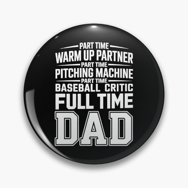 Item preview, Part Time Warm Up Partner Full Time Dad designed and sold by Jacky-Design.