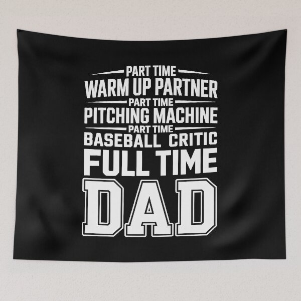 Item preview, Part Time Warm Up Partner Full Time Dad designed and sold by Jacky-Design.