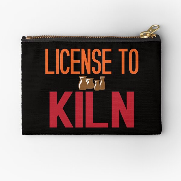 License to Kiln Zipper Pouch