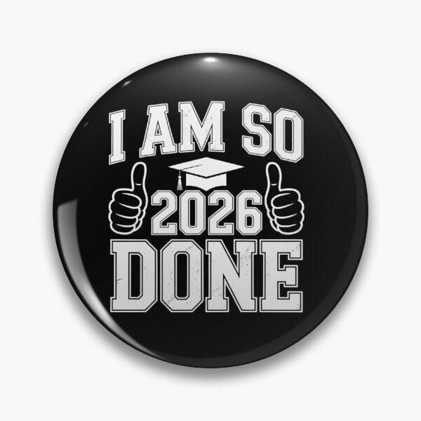 Item preview, Class of 2026 I Am So Done Funny Graduation for Him Her designed and sold by ZACK ART.