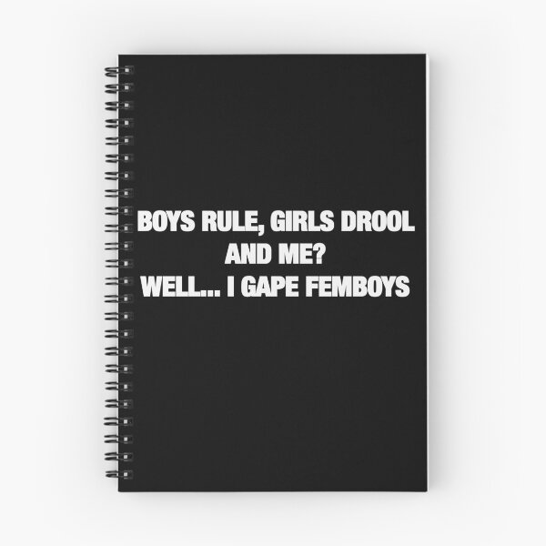 Item preview, Boys Rule, Girls Drool And Me? Well... I Gape Femboys designed and sold by cozygamerstore.