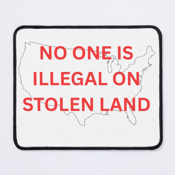 Item preview, No one is illegal on stolen land designed and sold by Kelisagremlin .