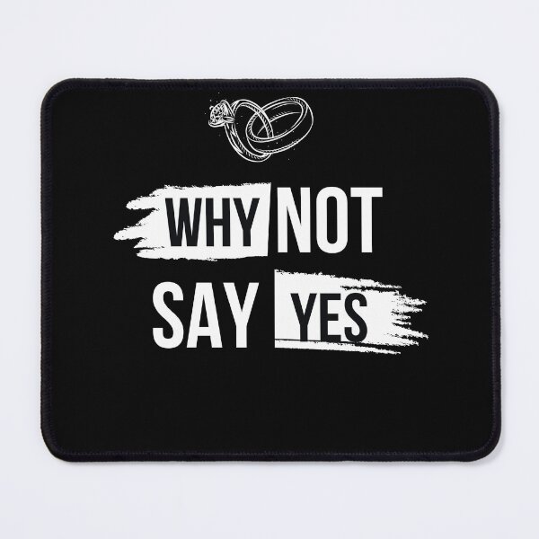 Item preview, Why Not Say Yes Wedding Engagement Minimalist Aesthetic designed and sold by Tamer ⭐⭐⭐⭐⭐.