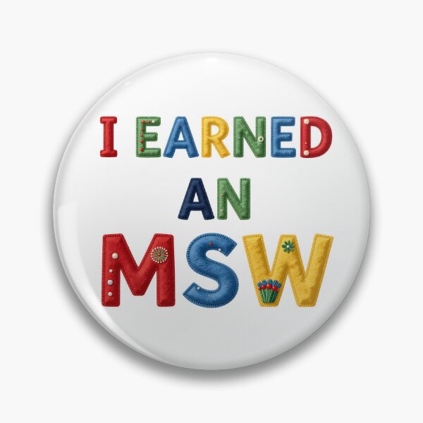 Item preview, I EARNED AN MSW - IN COLORFUL FAUX LETTERING designed and sold by AlexOBrienArt.