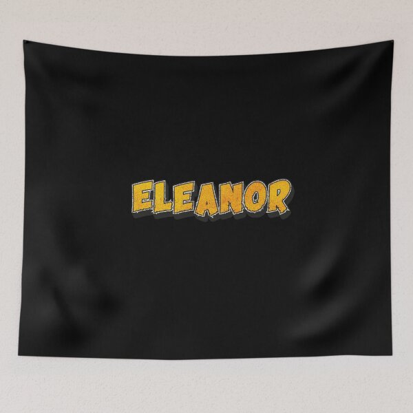 Item preview, Eleanor Personalized Funny Custom Name Design for Women and Girls designed and sold by Watsonarts.
