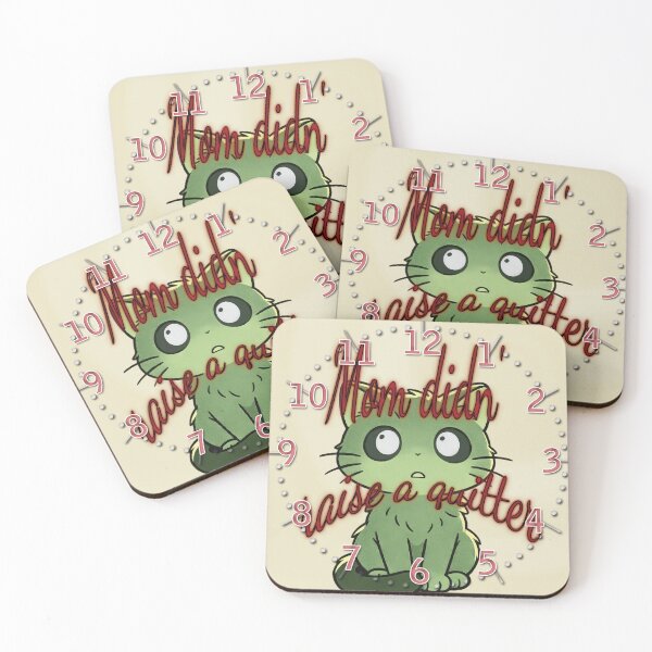Item preview,  “Mom Didn’t Raise to Quit” - Sad Cat Design. V3 (HRS) designed and sold by Alan-David.