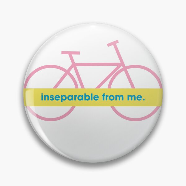 Item preview, INSEPARABLE FROM ME - BICYCLE CYCLING ENTHUSIAST designed and sold by PhokaPhokich.