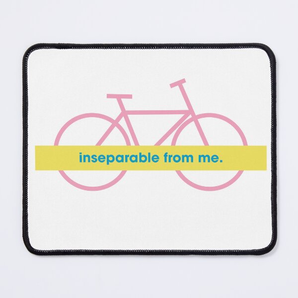 Item preview, INSEPARABLE FROM ME - BICYCLE CYCLING ENTHUSIAST designed and sold by PhokaPhokich.