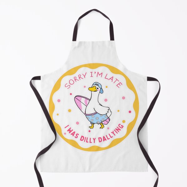 Item preview, Sorry I'm Late. I was Dilly Dallying. designed and sold by Lylee-Shop.