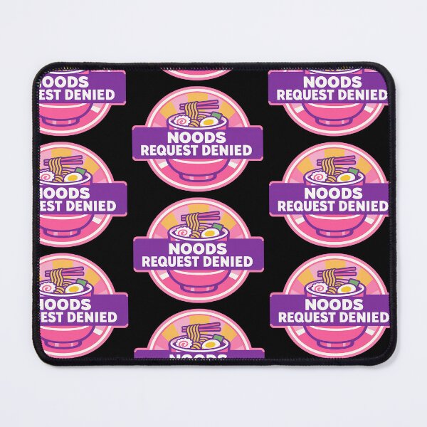 Item preview, Noods Request Denied Funny Ramen Meme Design variant designed and sold by TeeTimeTreasure.