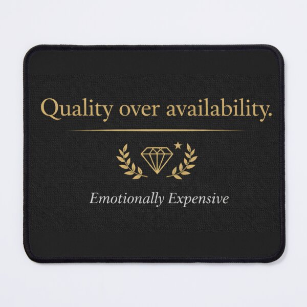 Item preview, Quality over availability designed and sold by Shop-Pi.