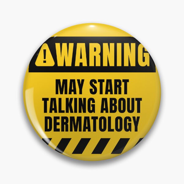 Item preview, May Start Talking About Dermatology designed and sold by MaryAller.