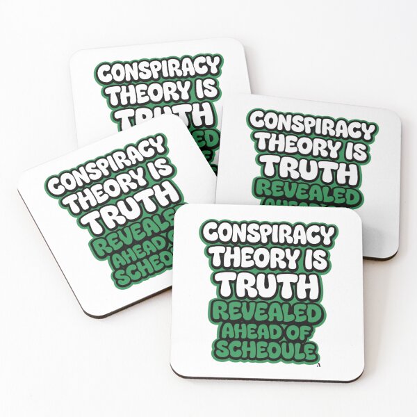 Item preview, Conspiracy theory is truth revealed ahead of schedule designed and sold by Finds.