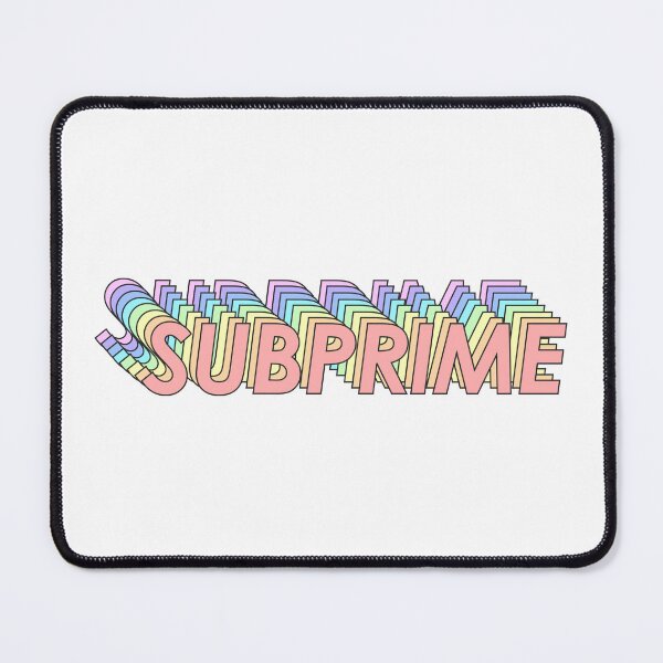 Item preview, SUBPRIME designed and sold by oddwonders.