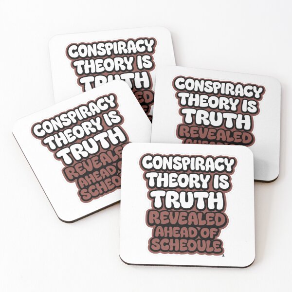 Item preview, Conspiracy theory is truth revealed ahead of schedule designed and sold by Finds.