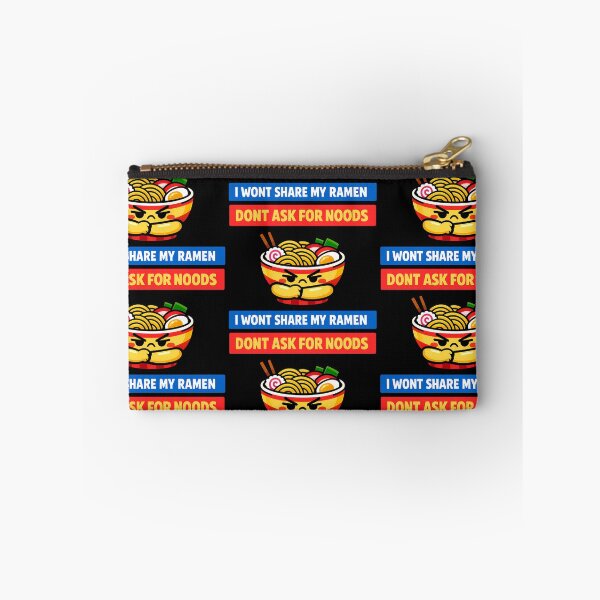 Item preview, Dont Ask For Noods I Wont Share My Ramen Funny Food Meme Bowl designed and sold by TeeTimeTreasure.