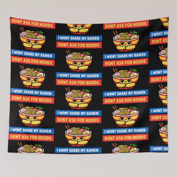 Item preview, Dont Ask For Noods I Wont Share My Ramen Funny Food Meme Bowl designed and sold by TeeTimeTreasure.